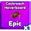 cockroach hoverboard baddies