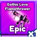 gothic love flamethrower baddies