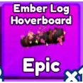 ember log hoverboard baddies