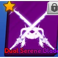 Dual SERENE BLADE + EMOTE