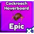 cockroach hoverboard baddies
