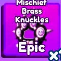 Mischief Brass Knuckles baddies