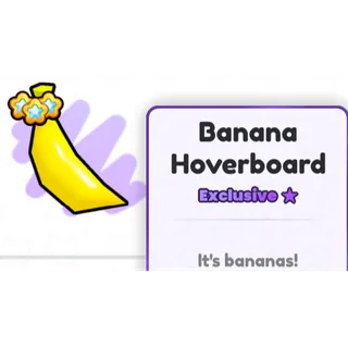 Banana Hoverboard PS99