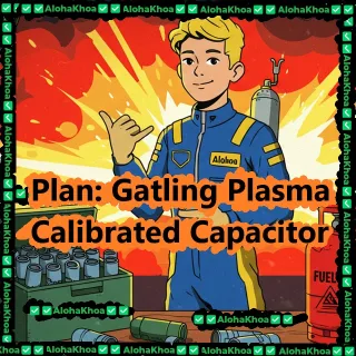 Plan: Gatling Plasma Calibrated Capacitor