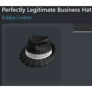 Perfectly Legitimate Business Hat