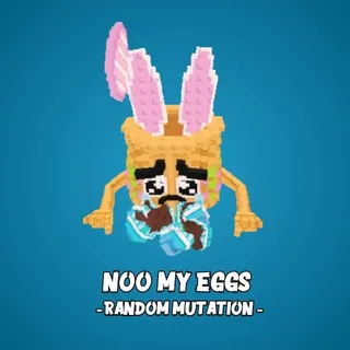 Noo My Eggs