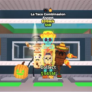 315M/s La Taco Combinasion