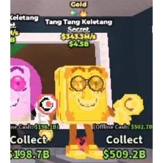 343.3M/s Gold Tang Tang Keletang