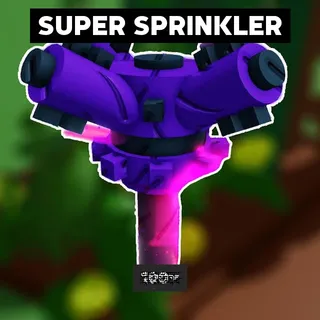 SUPER SPRINKLER