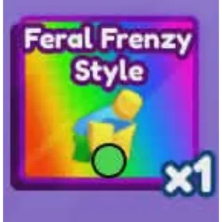 Feral Frenzy Style - Baddies 