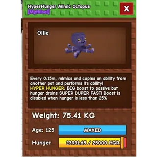 Hyperhunger titanic mimic octopus | 15s cooldown 
