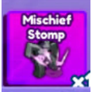 Mischief stomp - baddies 
