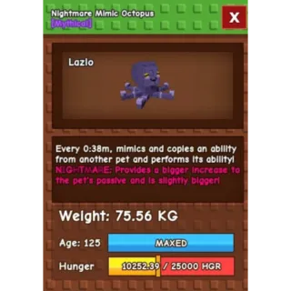 Titanic Nightmare mimic octopus | 75.56kg maxed