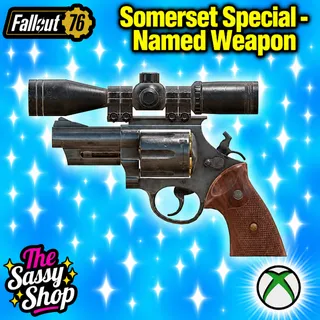 Somerset Special - Named Weapon