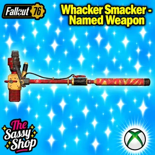 Whacker Smacker - Named Weapon