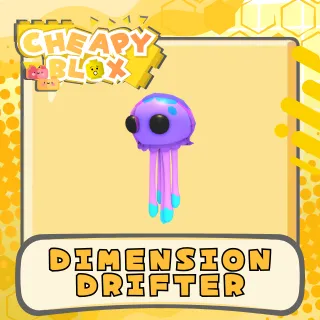 DIMENSION DRIFTER