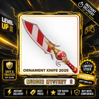 ORNAMENT KNIFE 2025 - MURDER MYSTERY 2 / MM2