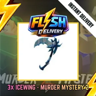 3x ICE WING / ICEWING - MURDER MYSTERY 2 / MM2