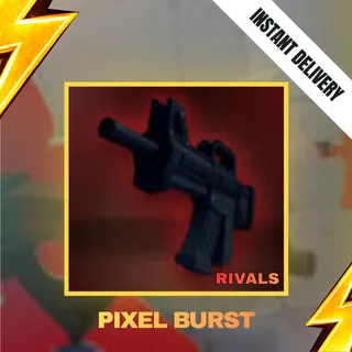 PIXEL BURST - RIVALS 549R