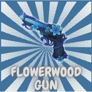 FLOWERWOOD GUN - MURDER MYSTERY 2 / MM2