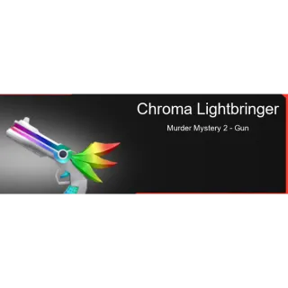 Chroma Lightbringer Gun / chroma light bringer - MURDER MYSTERY 2 - MM2