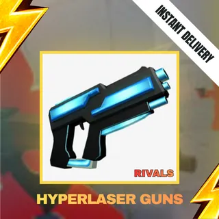 HYPERLASER GUNS - RIVALS 699R