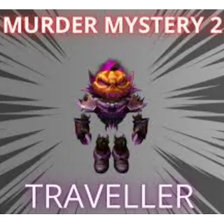 Traveller - MURDER MYSTERY 2 - MM2