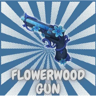 FLOWERWOOD GUN - MURDER MYSTERY 2 / MM2