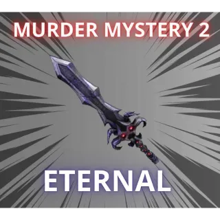 ETERNAL KNIFE - MURDER MYSTERY 2 / MM2