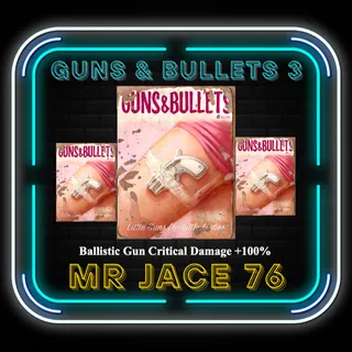 100 Guns & Bullets 3