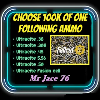 100k Ultracite ammo