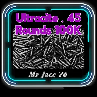 100k Ultracite ammo .45