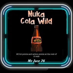 500 Nuka Cola Wild