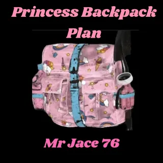 Princess backpack plan