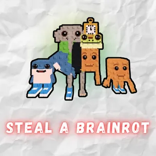 Steal a Brainrot
