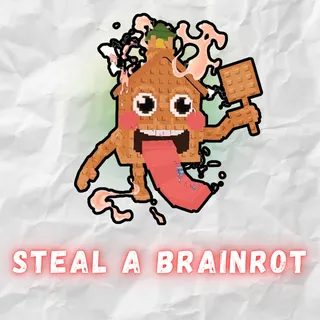 Steal a Brainrot