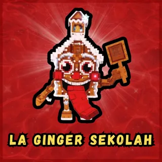 La Ginger Sekolah