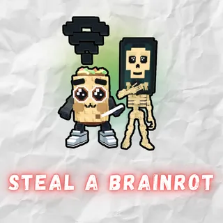 Steal a Brainrot