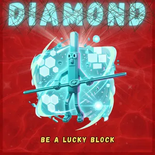 BE A LUCKY BLOCK