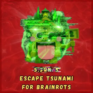 Escape Tsunami For Brainrots