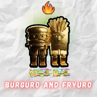 Burguro And Fryuro