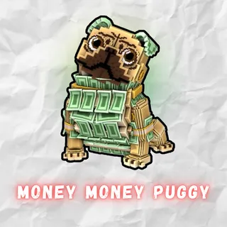 Money Money Puggy