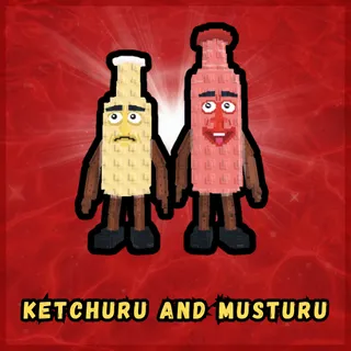 Ketchuru and Musturu