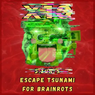 Escape Tsunami For Brainrots