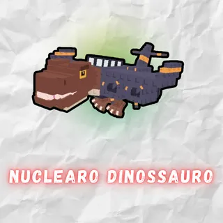 Nuclearo Dinossauro