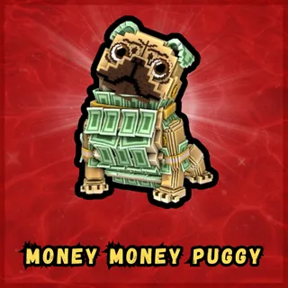 Money Money Puggy