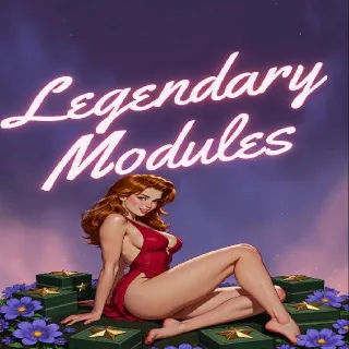 *SALE* 10k Legendary Modules