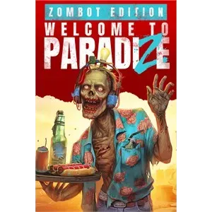 WELCOME TO PARADIZE - ZOMBOT EDITION