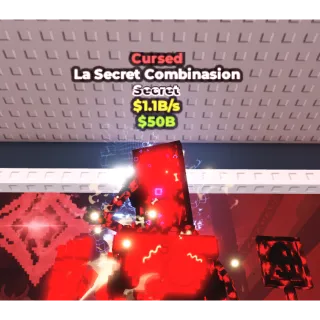 Cursed La Secret Combinasion 1.1b/s
