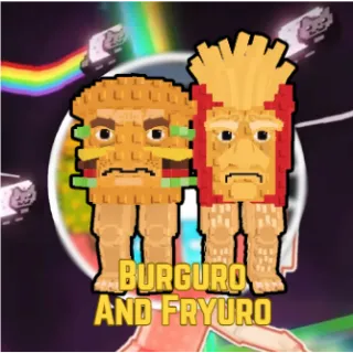 Burguro and Fryuro
